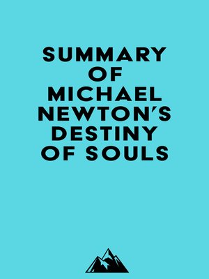 cover image of Summary of Michael Newton's Destiny of Souls